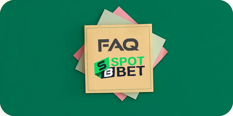 FAQ Spotbet 2025